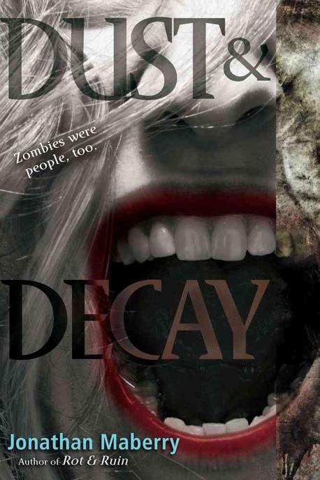 Dust & decay  / Jonathan Maberry.