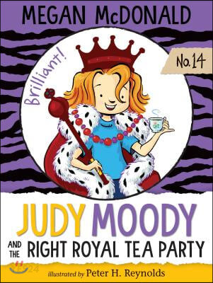 Judy Moody. 14 and the right royal tea party