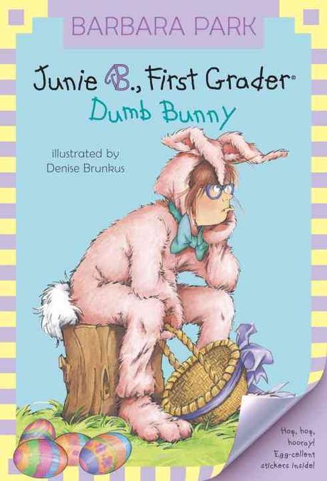 Junie B. First Grader Dumb bunny