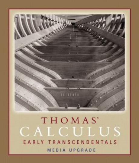 Thomas’ Calculus, 11/e : Early Transcendentals Paperback