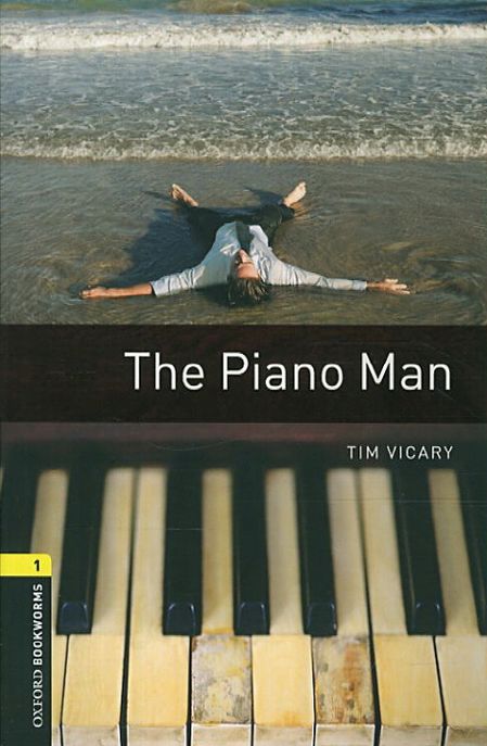 The piano man  / Tim Vicary ; illustrated by Owen Freeman.