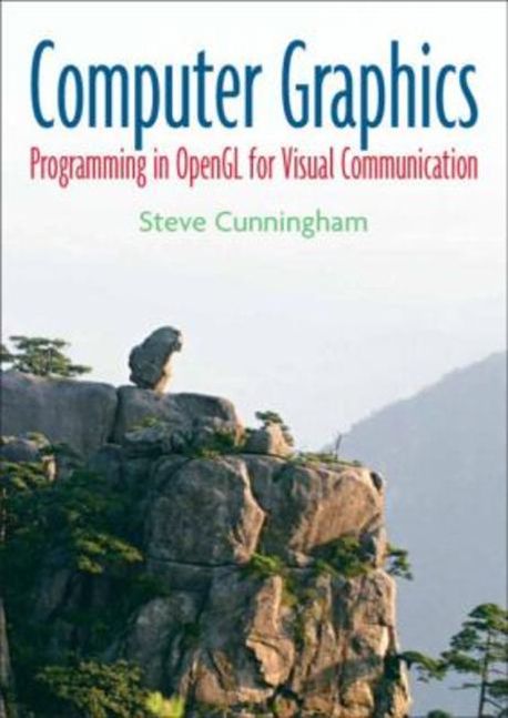 Computer Graphics : Programming in OpenGL for Visual Communication