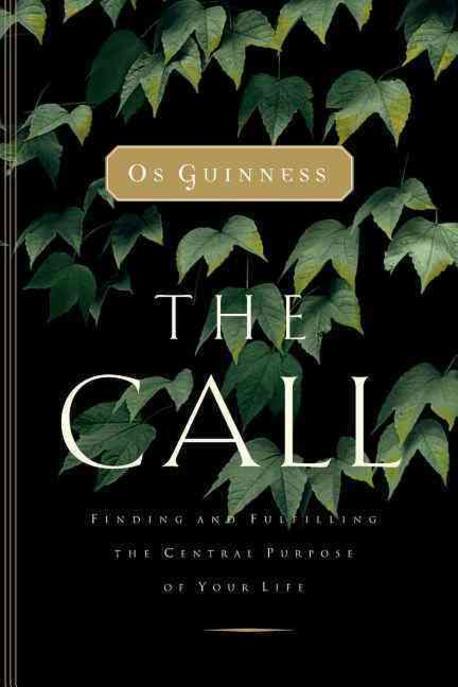 Call : Finding and Fulfilling the Central Purposes in Your Life 없음 (Finding and Fulfilling the Central Purposes in Your Life)