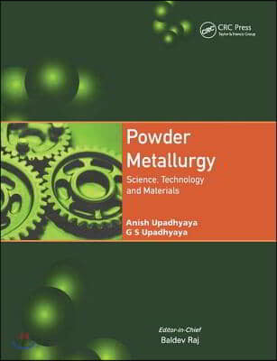 Powder Metallurgy (Science, Technology and Materials)