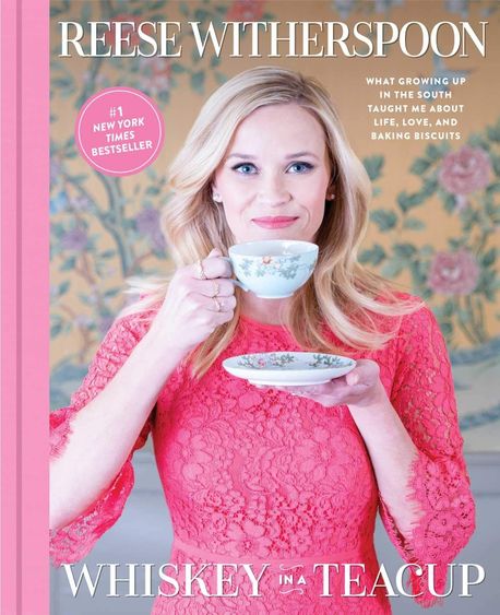 Whiskey in a Teacup: What Growing Up in the South Taught Me about Life, Love, and Baking Biscuits (What Growing Up in the South Taught Me about Life, Love, and Baking Biscuits)