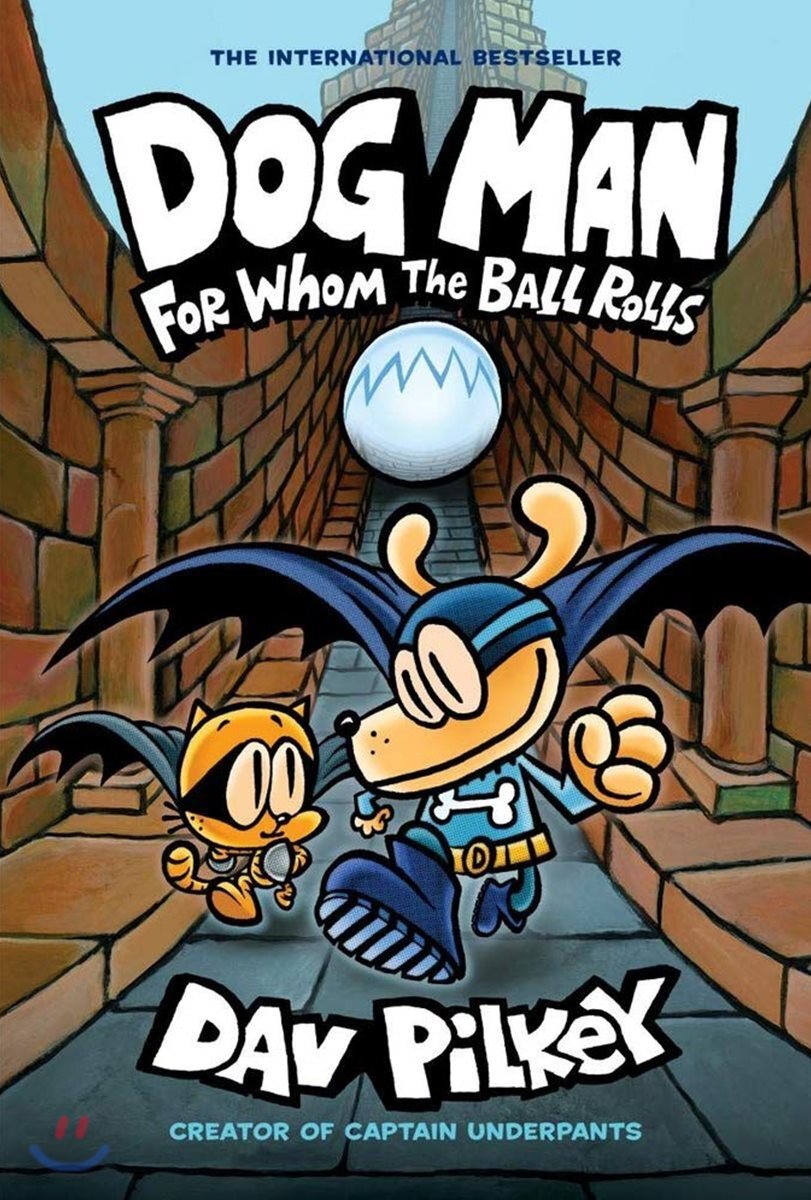 Dog Man 7: For Whom the Ball Rolls (From the Creator of Captain Underpants, 도그맨 원서)