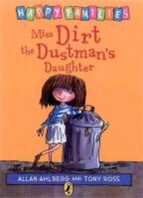 Miss Dirt the dustmans daughter