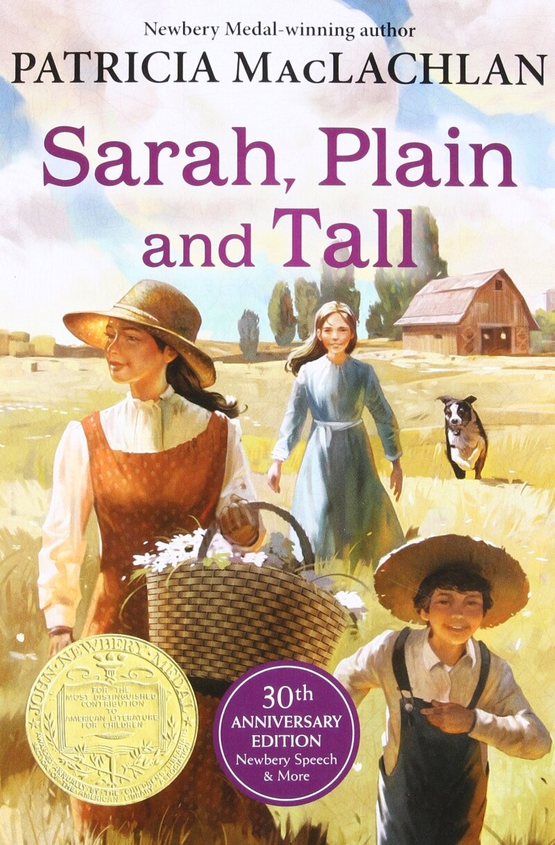 Sarah, Plain and Tall (30th Anniversary Edition) (1986 Newbery Winner)