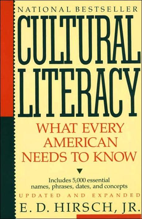 Cultural Literacy : What Every American Needs to Know Paperback (Vintage Books)
