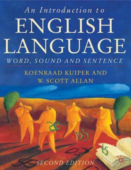 An introduction to english language  :  word sound and sentence
