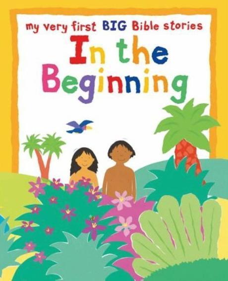 My Very First: In the Beginning (My Very First BIG Bible Stories) (Hardcover) 반양장