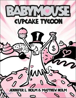 Baby Mouse : CUPCAKE TYCOON