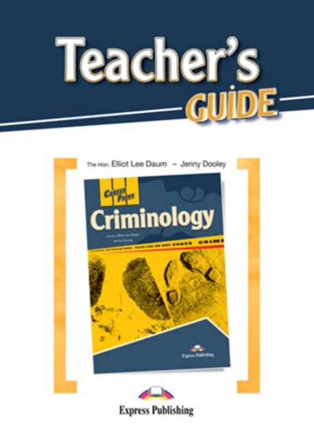 Career Paths: Criminology (Teacher’s Guide)