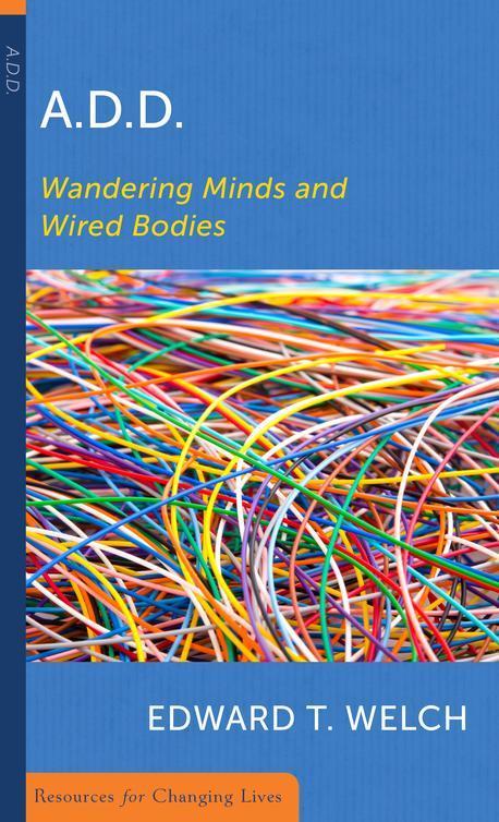 Add: Wandering Minds and Wired Bodies (Wandering Minds and Wired Bodies)