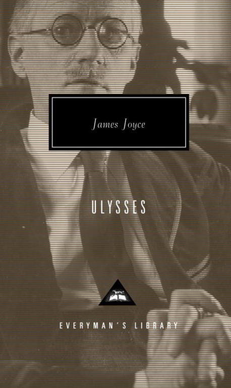 Ulysses: Introduction by Craig Raine (Everyman’s Library, 100)