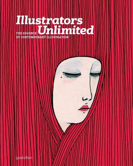 Illustrators Unlimited : The Essence of Contemporary Illustration