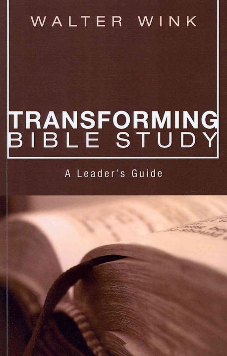 Transforming Bible study  : a leader's guide
