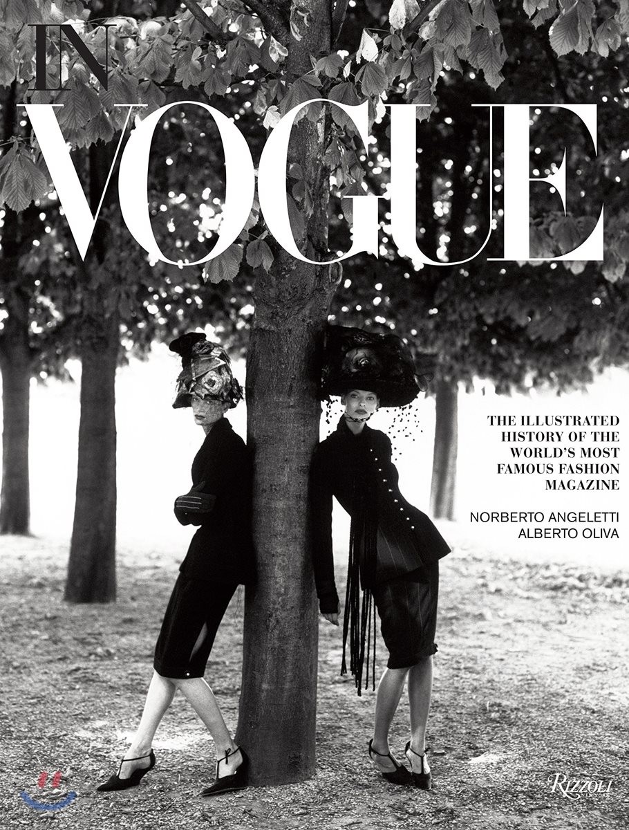In Vogue (An Illustrated History of the World’s Most Famous Fashion Magazine)