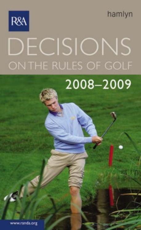 Decisions on the Rules of Golf 2008-2009
