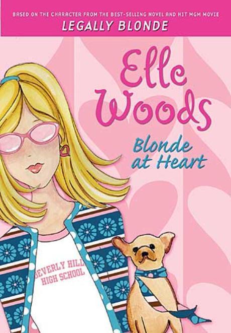 Elle Woods: Blonde at Heart #1 반양장