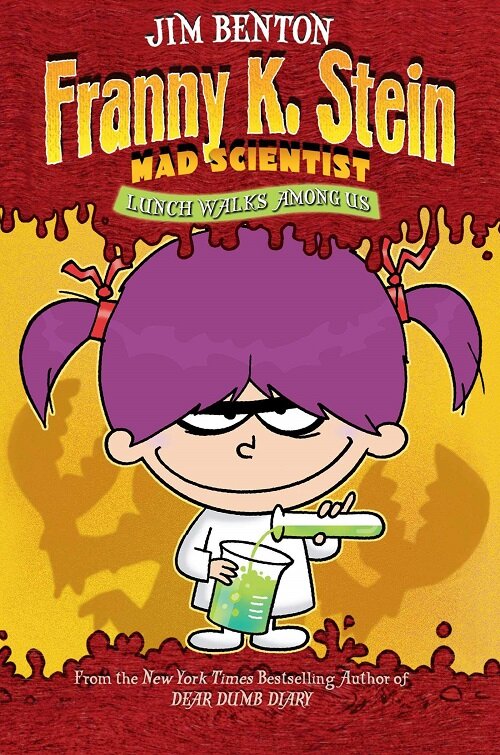 Franny K. Stein, Mad Scientist. 1, Lunch walks among us 표지