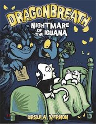 Dragon breath. 8, Nightmare of the iguana