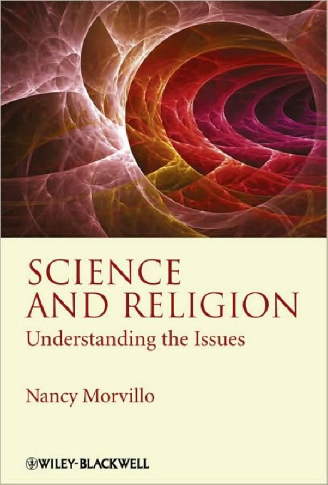 Science and religion in dialogue : understanding the issues