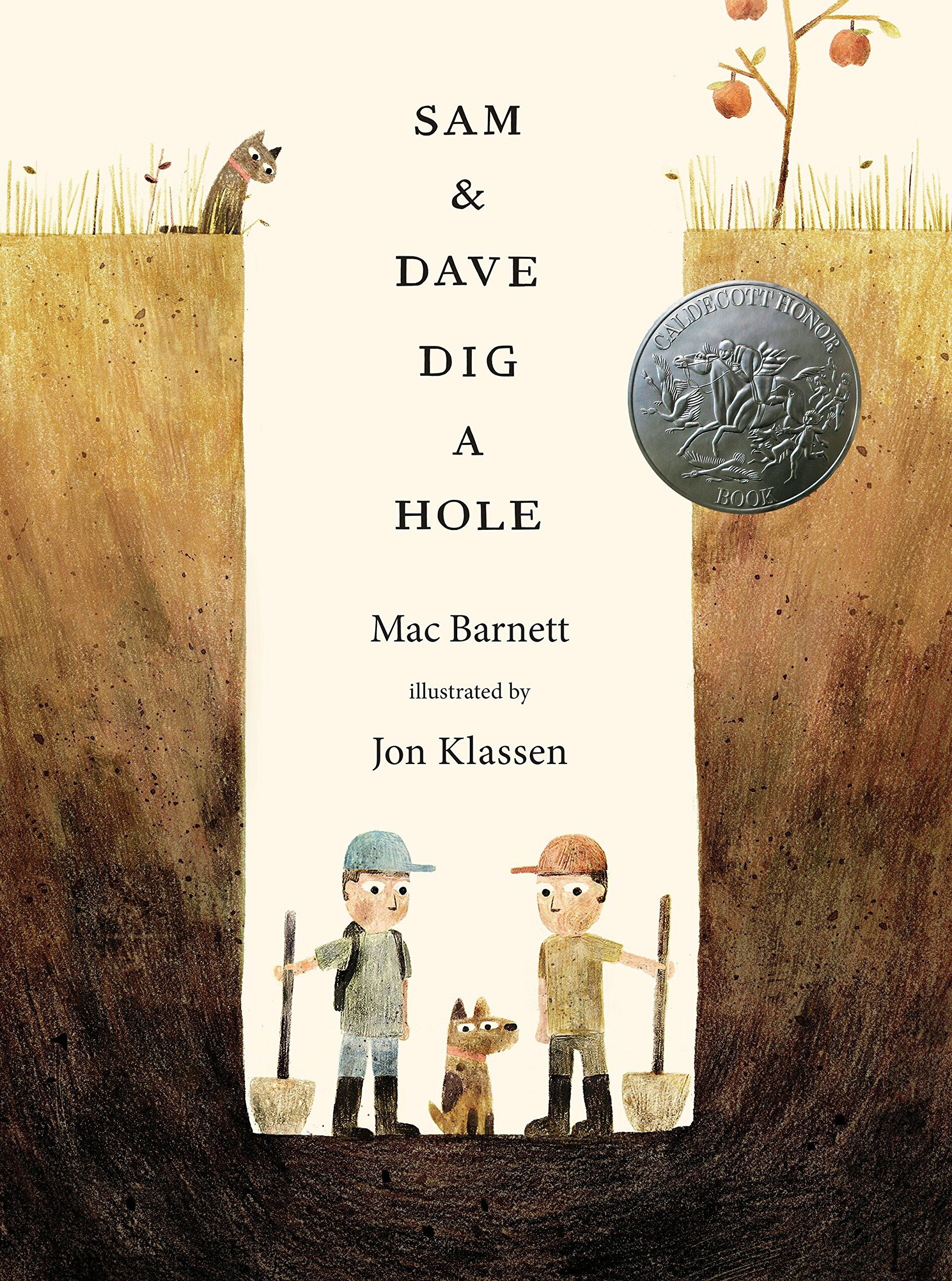 Sam and Dave Dig a Hole : A funny read-aloud gift which celebrates the joy of outdoor play, for all kids aged 3-5