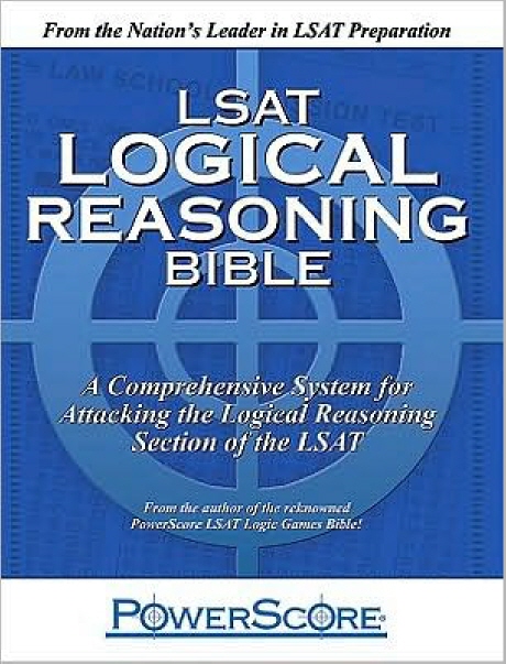 LSAT LOGICAL REASONING BIBLE