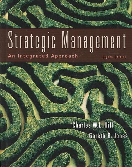 Strategic Management 8e - an Intergrated Approach