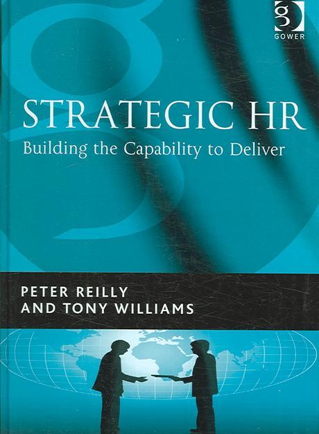 Strategic HR: Building the Capability to Deliver (Building the Capability to Deliver)