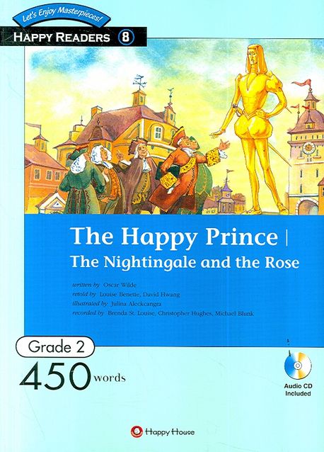 (The) Happy Prince · The Nightingale and the Rose