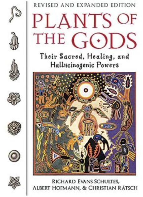 Plants of the Gods, 2/e : Their Sacred, Healing and Hallucinogenic Powers Paperback (Their Sacred, Healing and Hallucinogenic Powers)