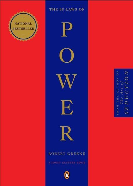 The 48 laws of power : Robert Greene.