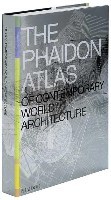 Phaidon Atlas of Contemporary World Architecture (Hardcover) Paperback