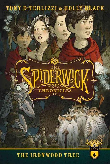 (The)Spiderwick Chronicles. 4 (The)Ironwood Tree