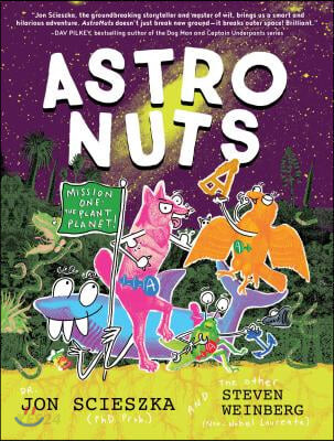 Astro-nuts. mission one the plant planet