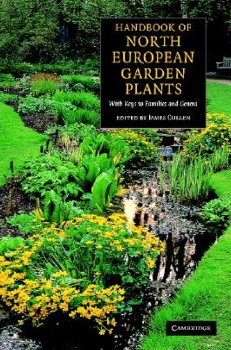 Handbook of North European garden plants : with keys to families and genera
