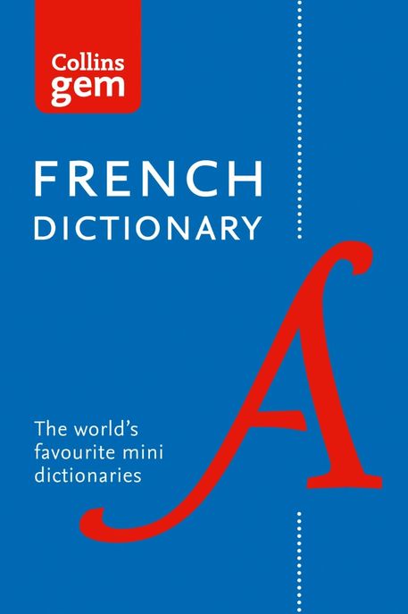 Collins Gem French Dictionary (The World’s Favourite Mini Dictionaries)