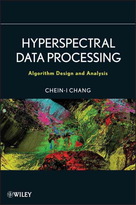Hyperspectral Data Processing 양장본 Hardcover (Algorithm Design and Analysis)