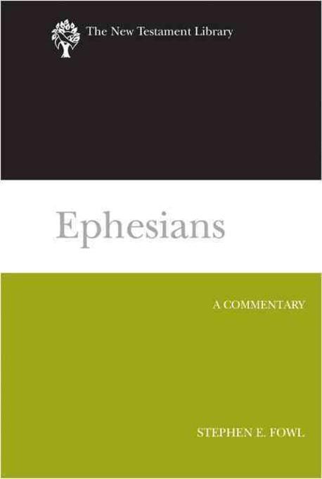 Ephesians : a commentary