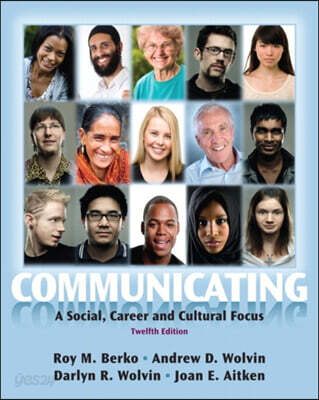 Communicating (A Social, Career, and Cultural Focus)
