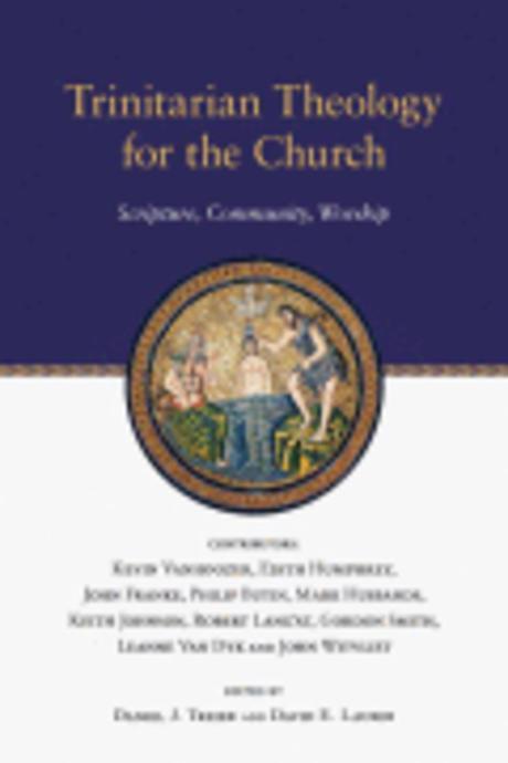 Trinitarian theology for the church  : scripture, community, worship