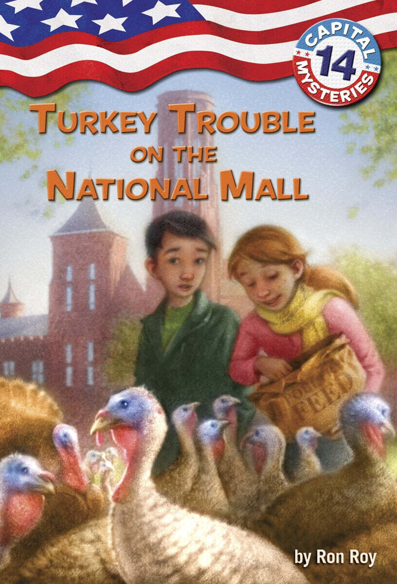 Capital Mysteries Series #14 : Turkey Trouble on the National Mall