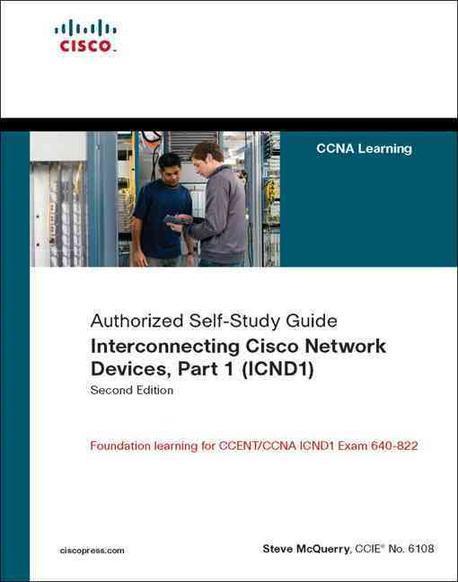 Interconnecting Cisco Network Devices, 2/e : ICND1 Paperback