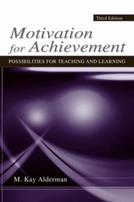 Motivation for Achievement : Possibilities for Teaching and Learning (Possibilities for Teaching and Learning)