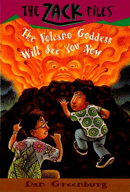 The Zack Files #9 : The Volcano Goddess Will See You Now