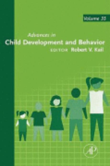 Advances in Child Development and Behavior: Volume 35
