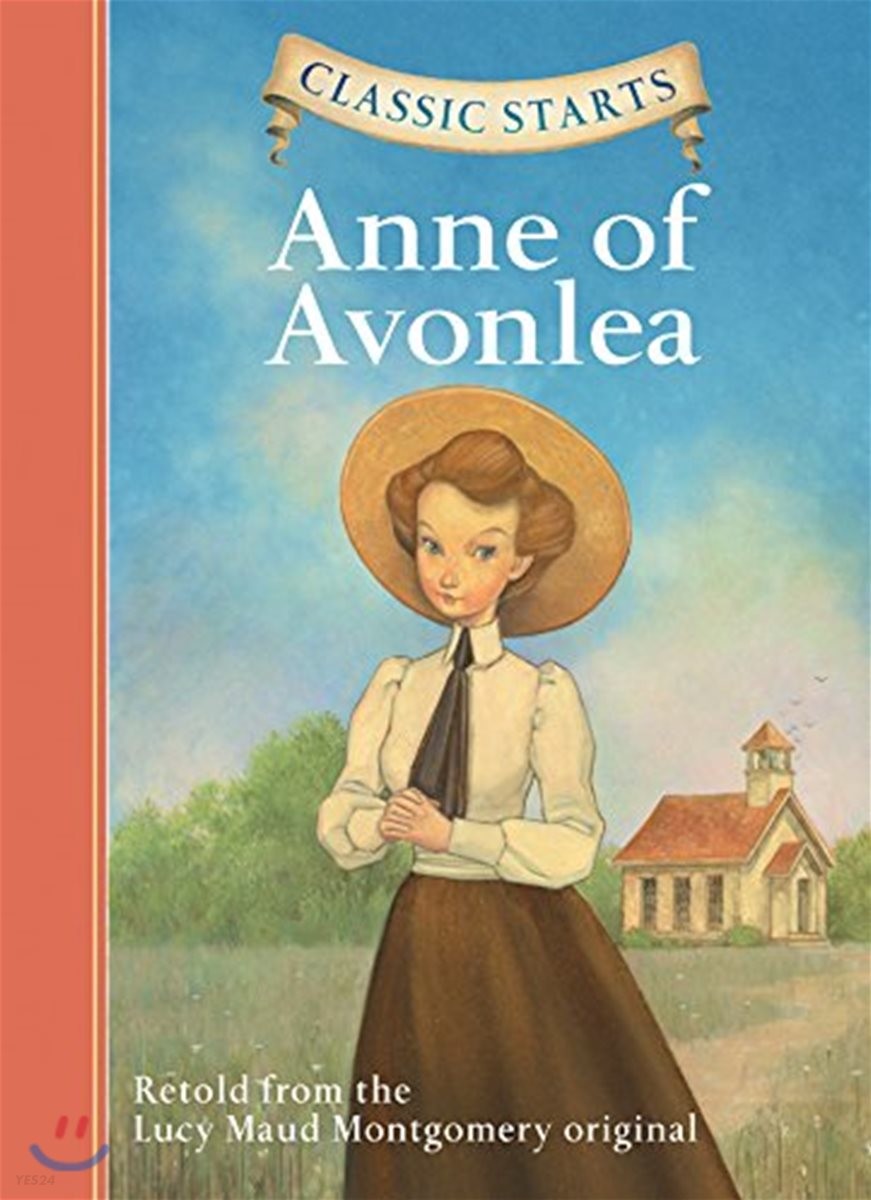 Classic Starts : Anne of Avonlea