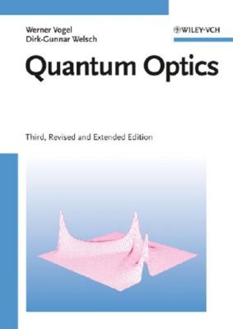 Quantum Optics, 3/E (An Introduction)